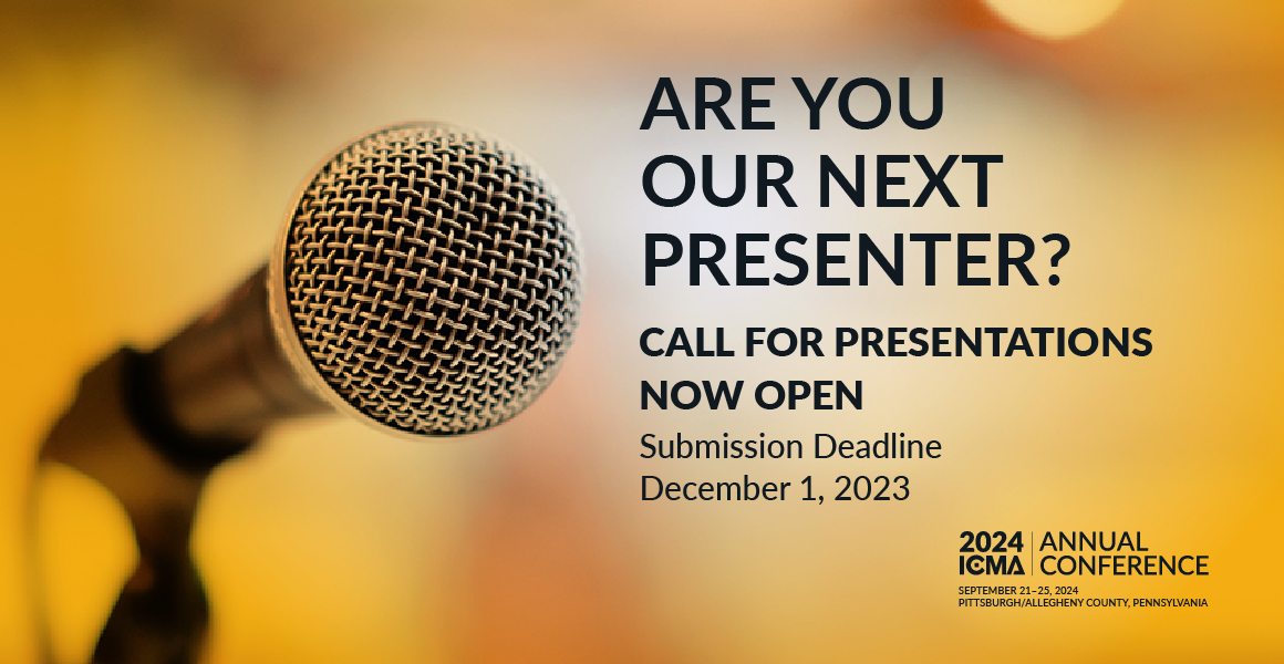 Call for Presentations for 2024 ICMA Annual Conference